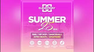 Summer 25 Mix / R&B, Hip Hop, Dancehall, Afro Beats   Amapiano (@DJDAYDAY_)