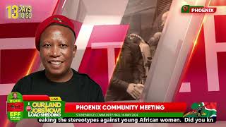 President @Julius_S_Malema Addresses the EFF Community meeting in PHOENIX. #EFFCommunityMeetings