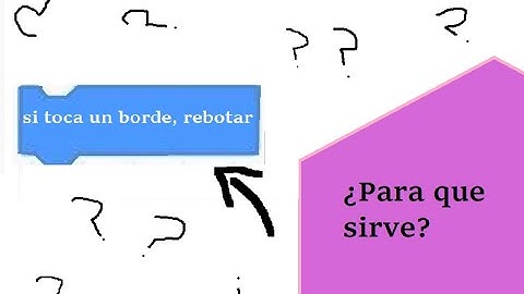 ¿Para que sirve el bloque "rebotar"? de Scratch