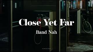 Video voorbeeld van "[KR/ID] Band Nah (나상현씨밴드) - Close Yet Far 가깝고도 먼 (Lyrics Translation Sub Indo)"