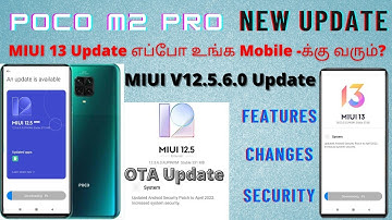 Poco M2 Pro New Update Released | MIUI 12.5.6.0 New Features | MIUI 13 Release | Tamil
