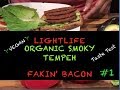 Trying Lightlife Organic Smoky Tempeh Fakin' Bacon || Steffanie's Journey
