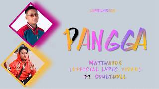 Matthaios - Pangga (Official Lyric Video) ft. Soulthrll