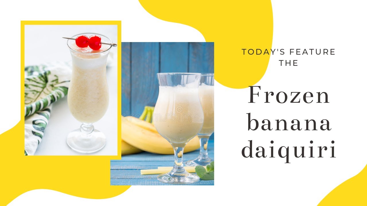 Banana daiquiri cocktail recipe for 2021 A simple recipe YouTube