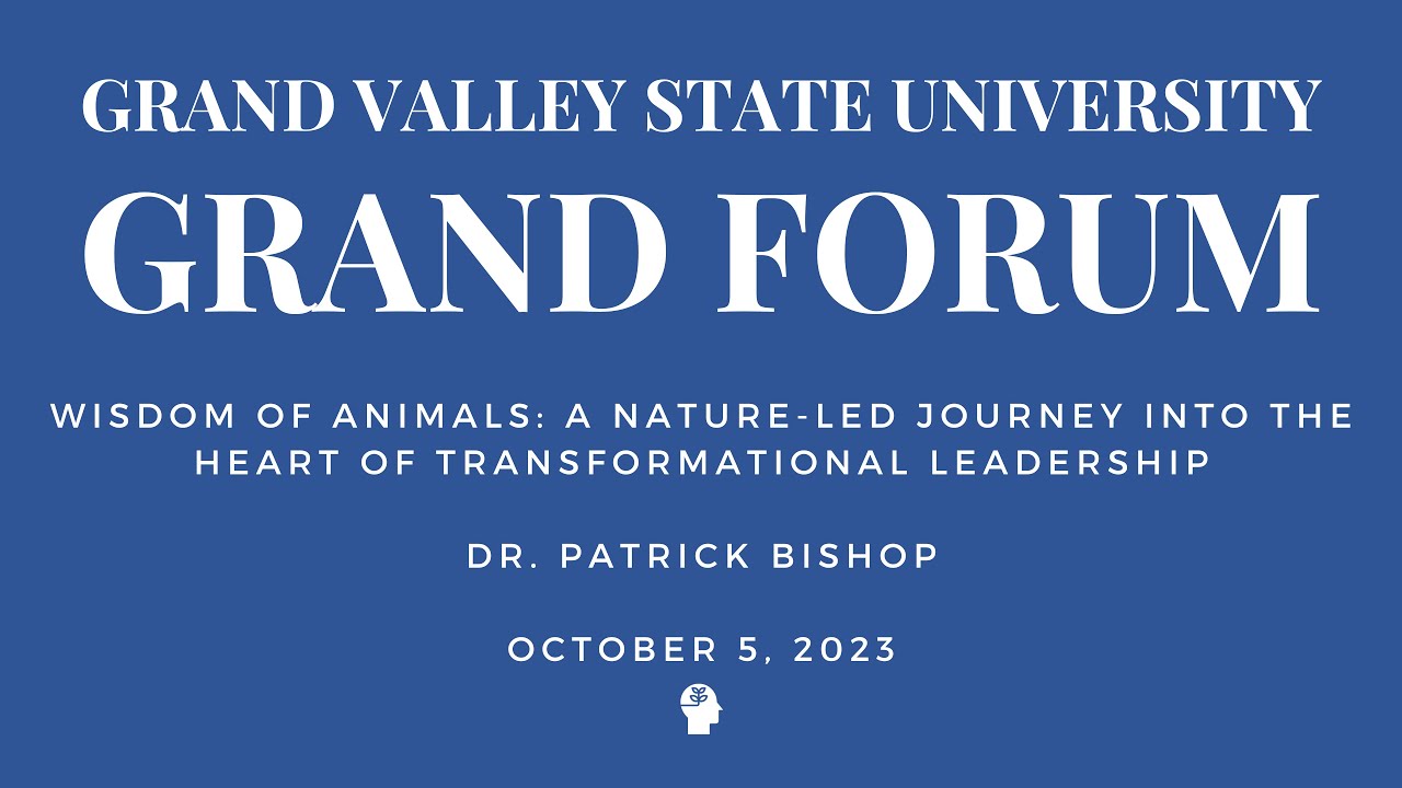 Wisdom of Animals: A Nature-led Journey into the Heart of Transformational Leadership with Dr. Patrick Bishop