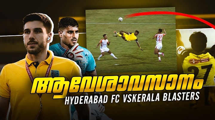 Hyderabad fc vs Kerala blasters|Donix clash|Kbfc|Dusan lagator | Sourav|Indian super league|Kbfc|