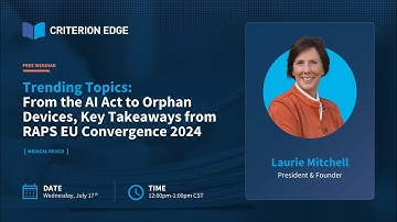 Trending Topics: From the AI Act to Orphan Devices, Key Takeaways from RAPS EU Convergence 2024