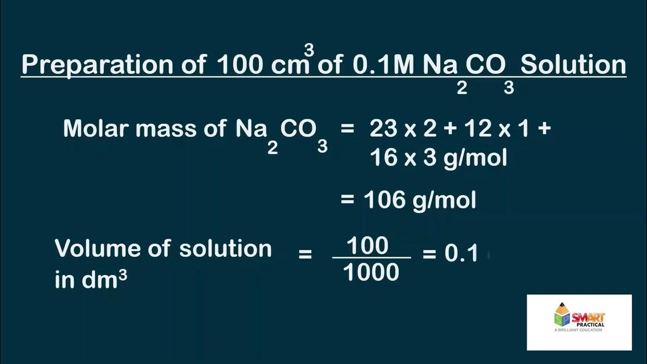 Prepare 100 cm3 of 0 1m sodium carbonate na2co3 solution chemistry