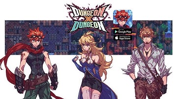 Dungeon x Dungeon Gameplay (IOS/Android)