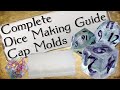 The complete guide to dice making  cap molds