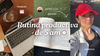 RUTINA SÚPER PRODUCTIVA DE 5:00 AM: trabajo, estudio, ejercicio, hobbies y más | Dany Mon