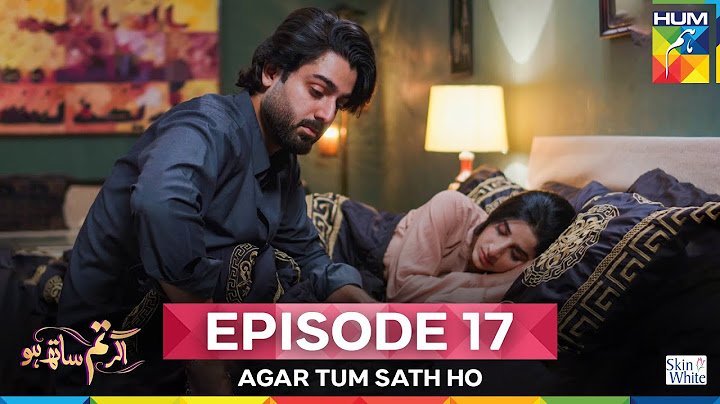 Agar Tum Sath Ho - Ep 17 - 24 June 25 [ Mawra Hocane & Ameer Gilani ] Skin White