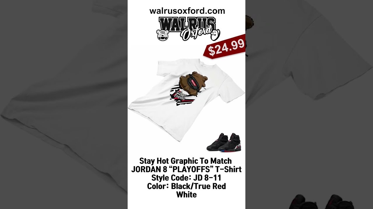 New Custom T Shirt To Match Air Jordan 8 Playoffs WalrusOxford 