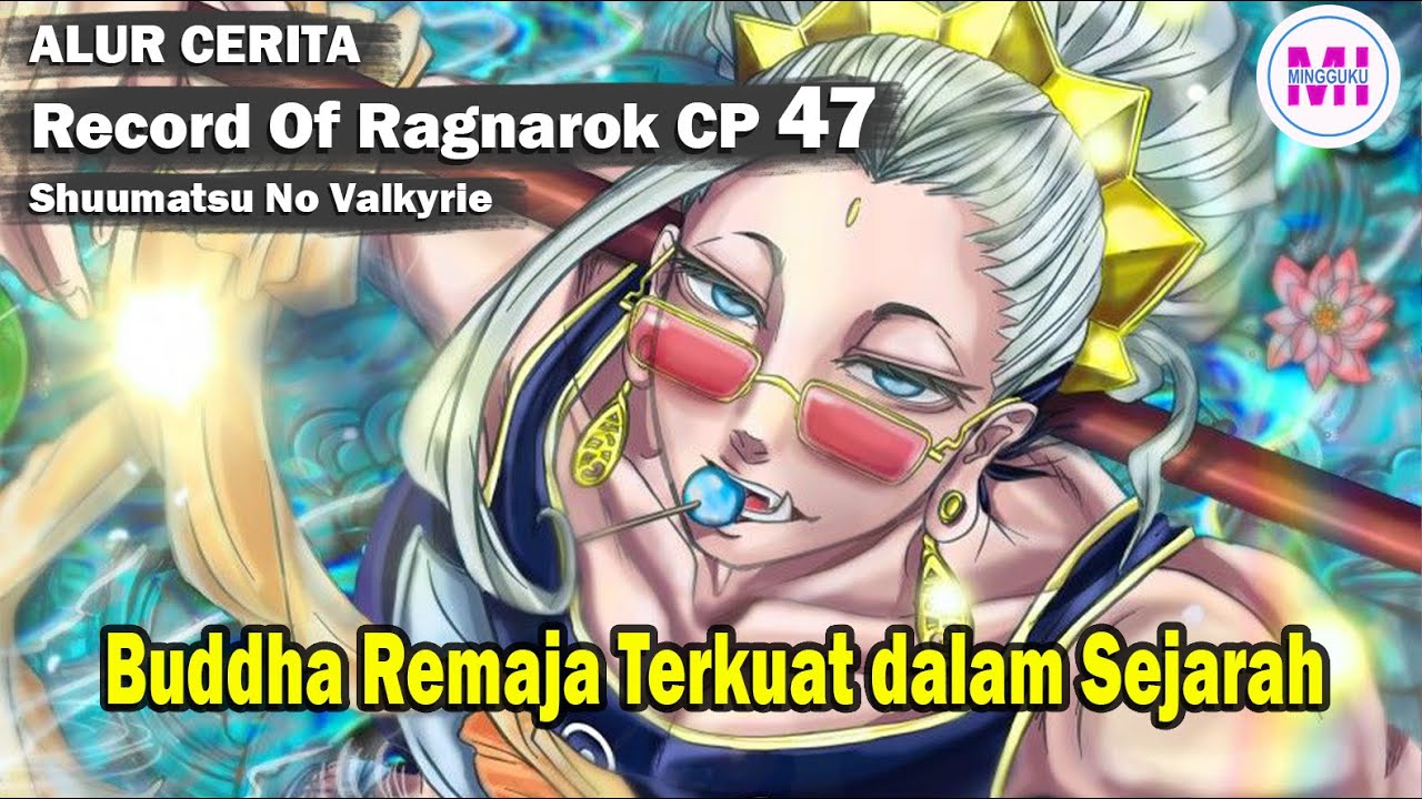 Masalalu Buddha Sang remaja terkuat, Record of ragnarok Season 2