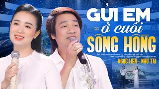 Gửi Em Ở Cuối Sông Hồng - Ngọc Liên FT Từ Như Tài | MV OFFICIAL