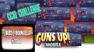 [BUDS] Bounxelot #7084  1291 Rating  GUNS UP! Mobile  Attacking all CC10 Bases Challenge