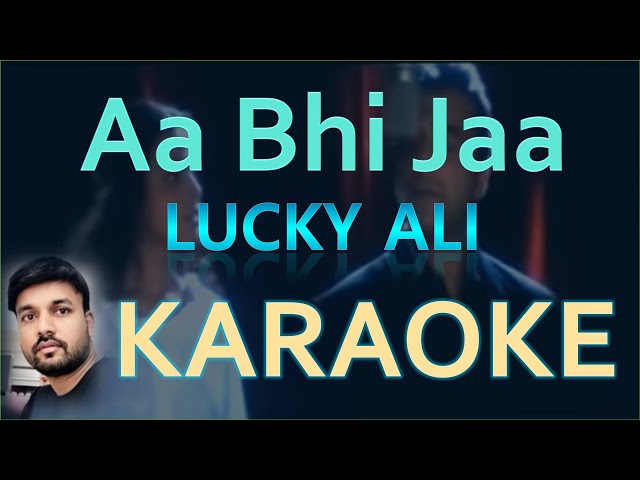 Aa Bhi Jaa Karaoke with Lyrics. Original Track class=