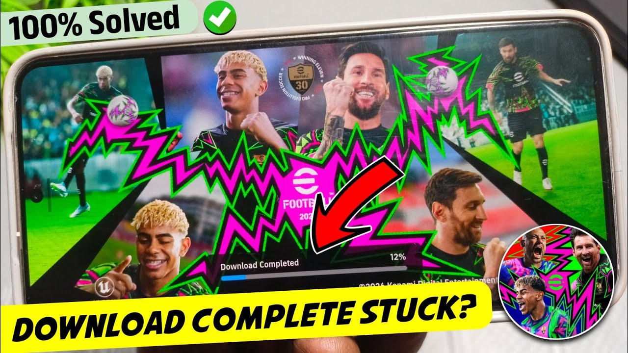 How to Fix Download Complete Not Working in efootball | efootball ...