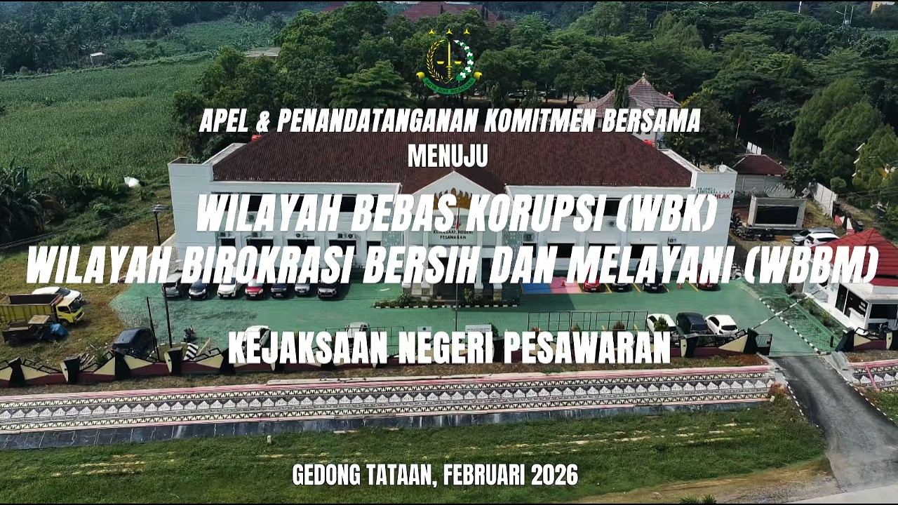 Apel Pencanangan WBK & WBBM Kejaksaan Negeri Pesawaran Tahun 2026 | Bersih, Melayani, Berintegritas