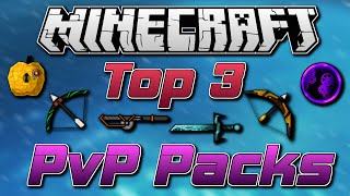 Minecraft: Top 3 PvP Packs!