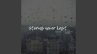 Storms Never Last