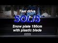 Solis snow plate 180