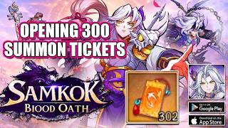 Samkok: Blood Oath Gameplay - 300 Summon Tickets Opening | Three Kingdoms Idle RPG Coming Soon