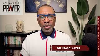 Courageous Prayer with Dr. Hayes @7:30am | August 4, 2026