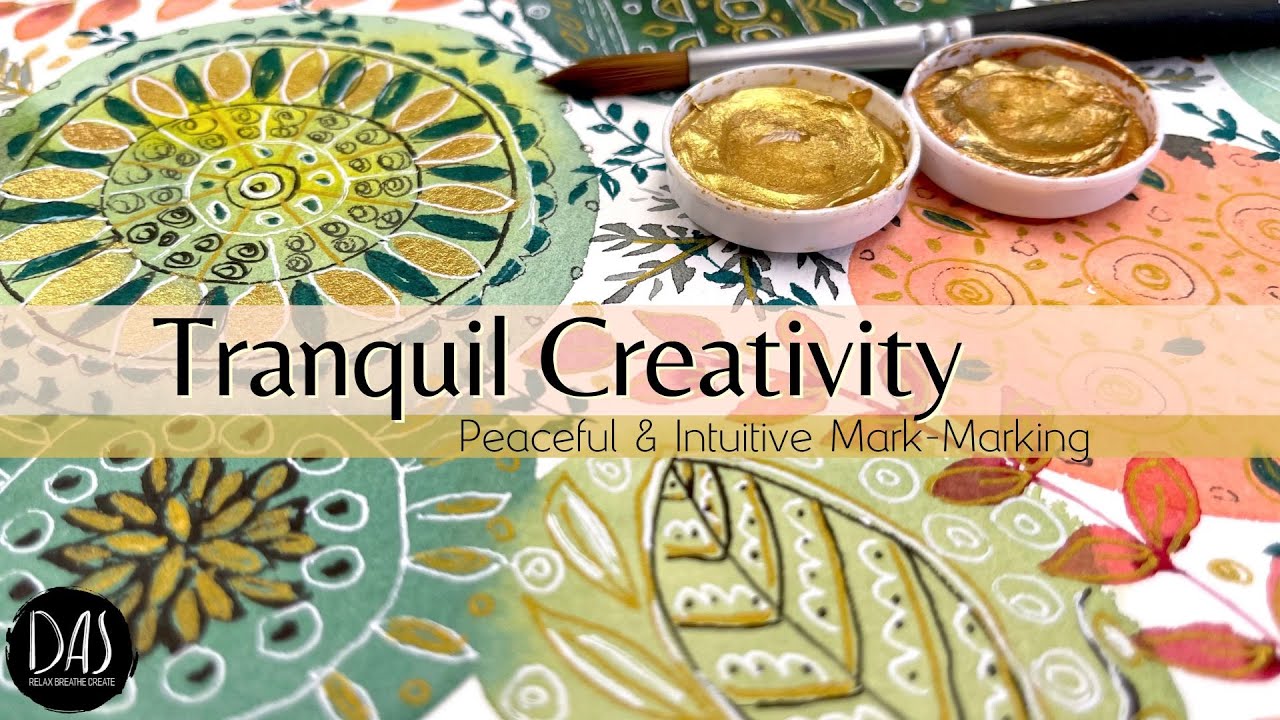Tranquil Creativity in Watercolor | Peaceful and Intuitive Mark-Making & Doodling Realtime Tutorial