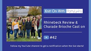 Knit On#42 - Rhinebeck & Cast On Party