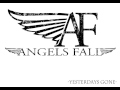 Angels Fall - Too Late