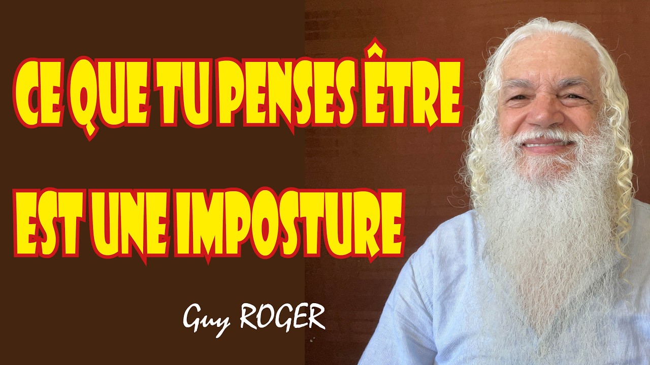 2098 Ce que tu penses être est une imposture. Guy ROGER  ZONE LIBRE