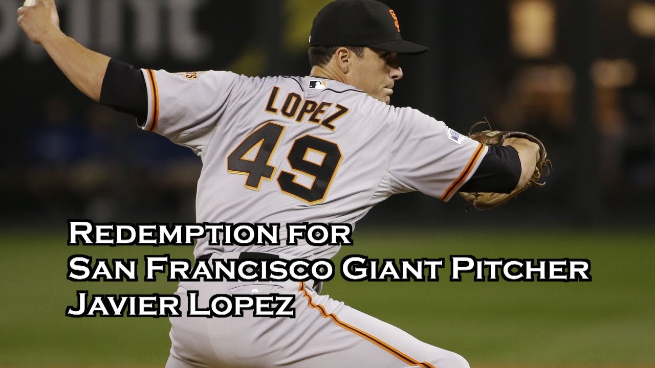 Press Box : San Francisco Giant Pitcher Javier Lopez Redemption