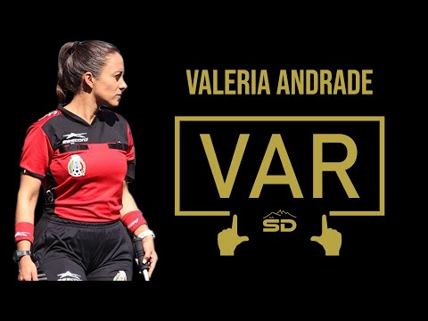 VAR | Valeria Andrade - Asistente Liga Mx Femenil