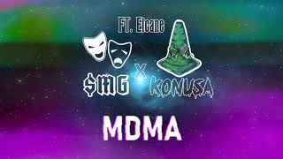 $MG x Konusa ft. Elcane - MDMA(Official Video)