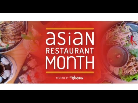 Explore over 130 participating restaurants during Houston Asian Restaurant Month