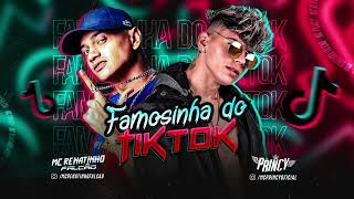 Mc Princy , Mc Renatinho - Famosinha do Tiktok