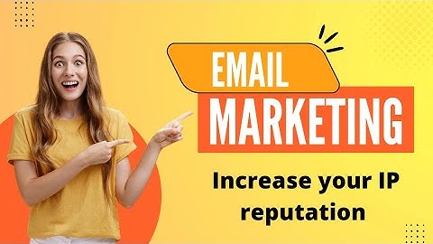 How to increase your IP reputation-