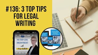 136: 3 top tips for legal writing (interview)