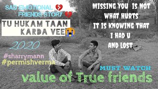 Tu Hukam taan karda veee💔|Heart touching video song 2020 |By Irqan and Ritik |