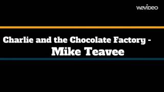 Mike Teavee Lyrics