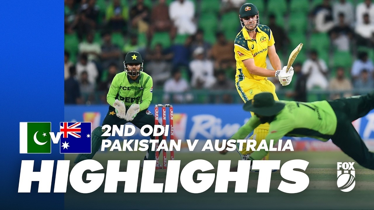 Pakistan v Australia 2nd ODI I Full Match Highlights I Fox Cricket