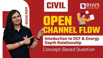 Open Channel Flow (in Hindi) | OCF & Gradually Varied Flow | ESE & GATE Civil Engineering (CE) 2023