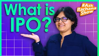 What is IPO? IPO Special #AskRachanaShow Ep7 By CA Rachana Ranade screenshot 4