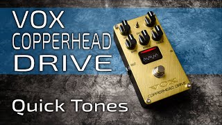 VOX COPPERHEAD DRIVE | Quick Tones in PreAmp mode (no talk)