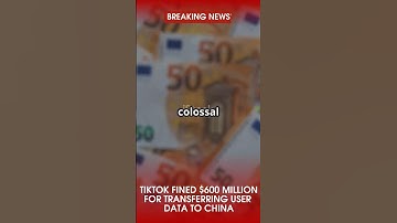 TikTok Fined $600 Million Over GDPR Data Transfer to China | Data Privacy Alert #TikTok #privacy