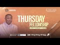 Thursday fellowship  09052024