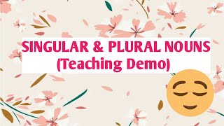 SINGULAR NOUNS & PLURAL NOUNS | BROADCAST MEDIA TEACHING DEMO SINGULAR NOUNS & PLURAL NOUNS | BROADCAST MEDIA TEACHING DEMO