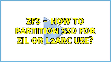 ZFS - how to partition SSD for ZIL or L2ARC use? (4 Solutions!!)