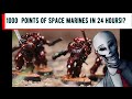 In 24 hours, will I be able to paint 1000 points of Warhammer 40k Space Marines?